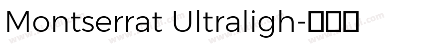 Montserrat Ultraligh字体转换